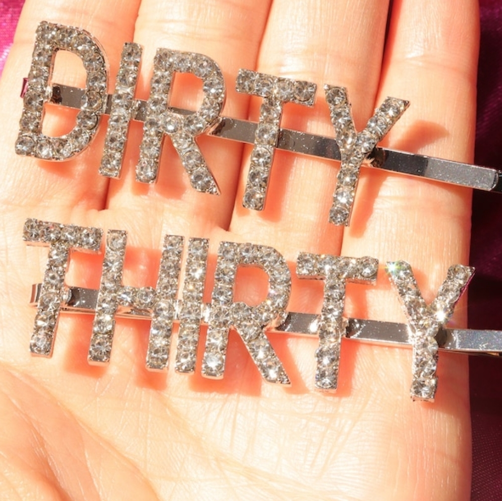 DIRTY THIRY hair pins.